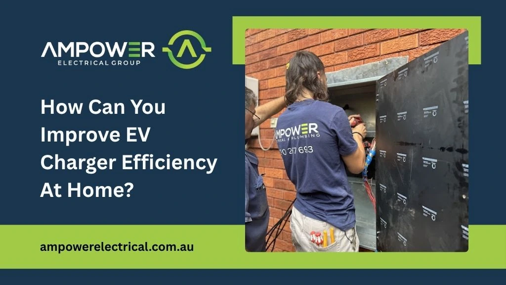 How Can You Improve EV Charger Efficiency At Home